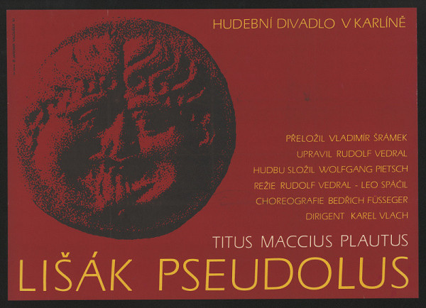 Jaromír Valoušek – Lišák Pseudolus. Hud. divadlo v Karlíně Praha 