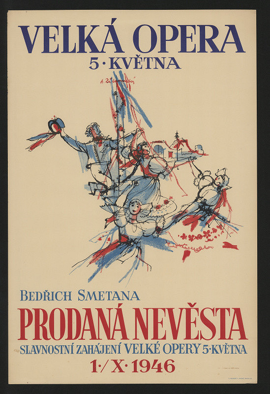 Adolf Zábranský – Prodaná nevěsta. Velká opera. 5. května. 1.10.1946. Slavnostní zahájení 