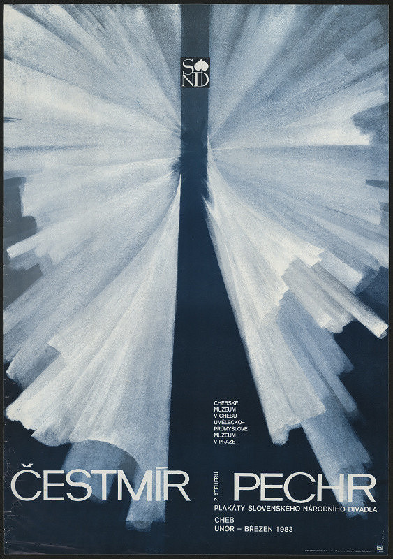 Čestmír Pechr – Plakáty SND. Chebské muzeum v Chebu a UPM v Praze 
