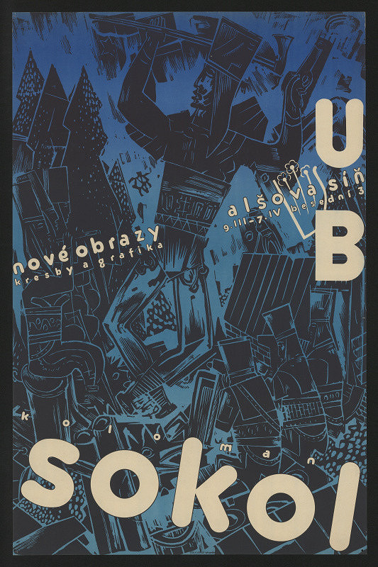 neznámý – Koloman Sokol, Nové obrazy, kresby a grafika. Alšova síň, Uměl. beseda 9.3.-7.4. 