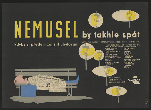 signatura Rož – Nemusel by takle spát, kdyby si předem zajistil ubytování. Turista 