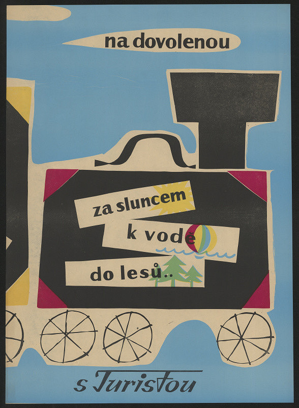 neznámý – Na dovolenou za sluncem, k vodě, do lesa s Turistou 