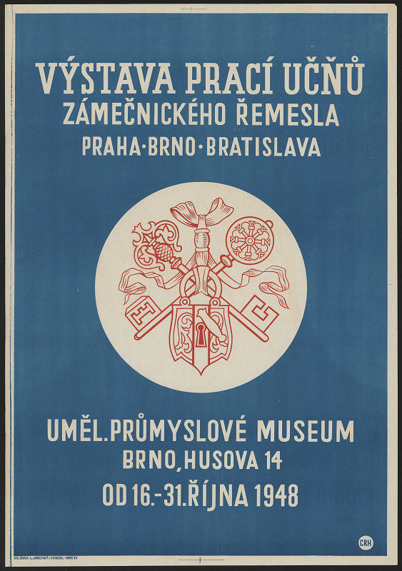 Crh (?) – Výstava prací učňů zámečnického řemesla, Brno 1948 UPM 