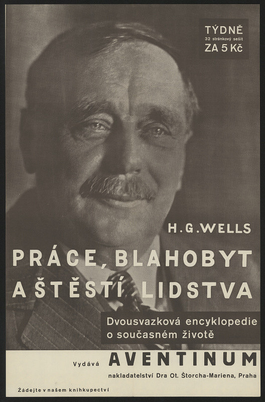 neznámý – H.G. Wells, Práce, blahobyt a štěstí lidstva. Aventínum 