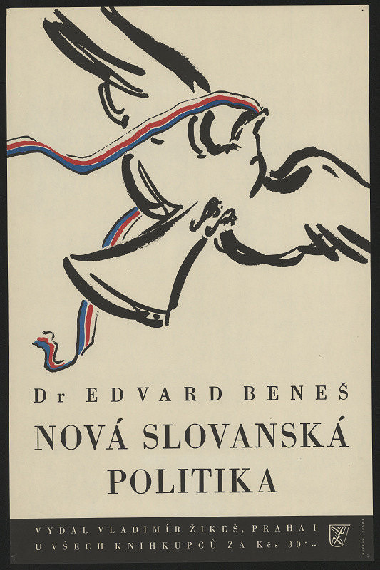 neznámý – Dr. Edvard Beneš. Nová slovanská politika. Vydal Vladimír Žikeš Praha 