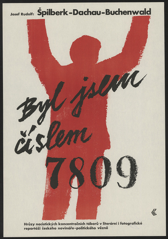 signatura ZB – Josef Rudolf, Byl jsem číslem 7809. Špilberk-Dachau-Buchenwald 
