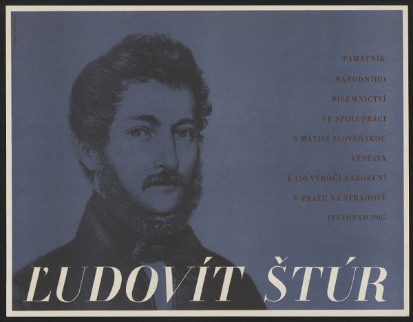 Milan Kodejš – Ĺudovít Štúr. PNP ve spolupráci s Maticí slovenskou. Výstava k 150. výročí narození. 1965 