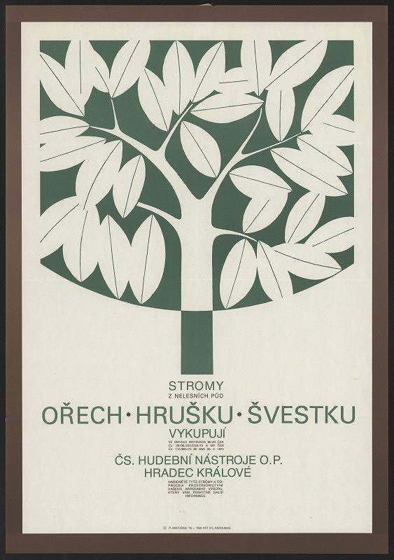 Pavel Matuška – Ořech - hrušku - švestku, vykupují čsl. hudební nástroje, o.p. Hradec Králové 1967 
