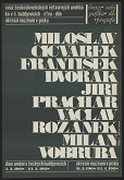 Miroslav Pechánek – Milan Cicvárek, František Dvořák, Jiří Prachař, Václav Rožánek, Milan Votruba, SČVU České Budějovice 1968 