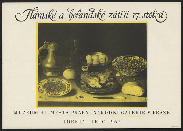 neznámý – Flámské a holandské zátiší 17. stol. Muzeum hl.města Prahy a NG v Praze, Loreta, léto 1967 