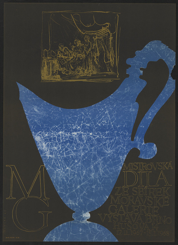 Jiří Hadlač – MG, Mistrovská díla ze sbírek Moravské galerie Brno ...1967- ..1968 