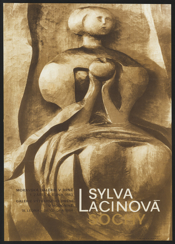 neznámý – Sylva Lacinová, Sochy, Moravská galerie 1983, Galerie výtvarného umění v Hodoníně 1984 