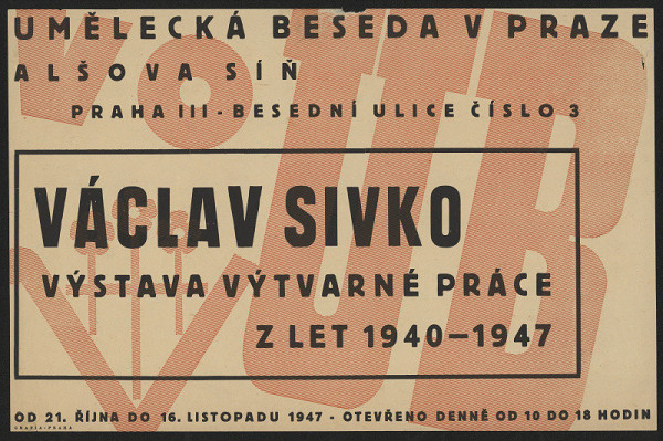neznámý – Umělecká beseda v Praze, Alšova síň, Václav Sivko, výstava výtvarné práce z let 1940-1947 