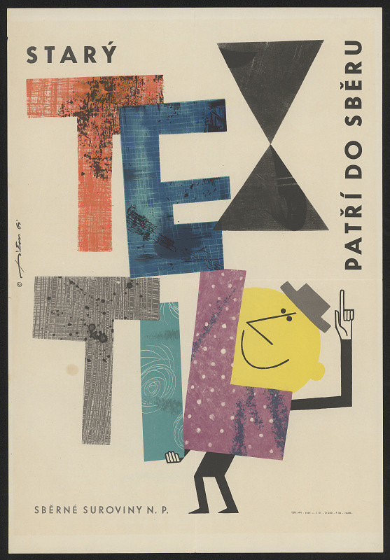 Jaroslav Fišer – Starý textil patří do sběru. Sběrné suroviny n.p. 