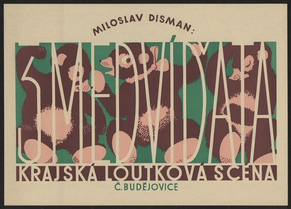 neznámý – Medvíďata, Miloslav Disman, Krajská loutková scéna, Č. Budějovice 