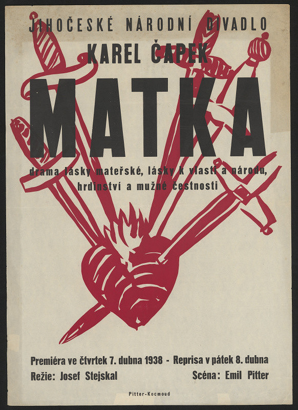 Emil Pitter – Karel Čapek, Matka, Jihočes. ND 1938 