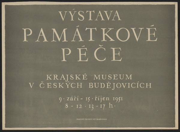 Karel Fiala – Výstava památkové péče, Krajs. museum v Čes. Budějovicích ... 1951 