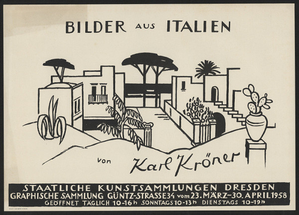 Karl Kröner – Bilder aus Itlaien von Karl Kröner, Staatliche Kunstsammlungen Dresden ... 1958 