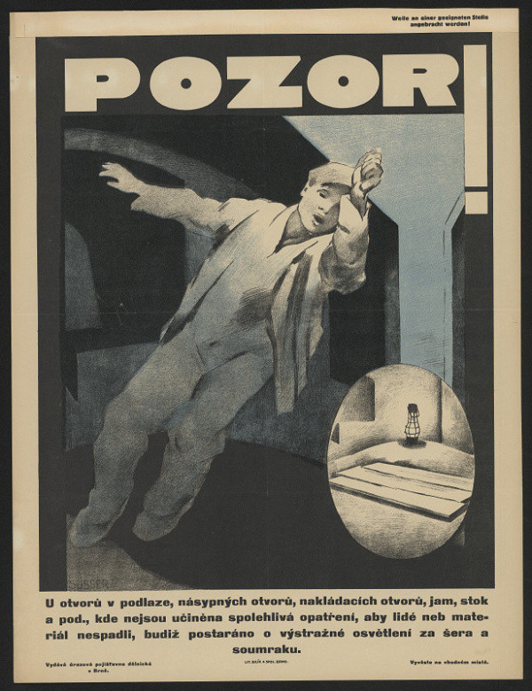 František (Václav) Süsser – Pozor! U otvorů v podlaze, násypných otvorů ... kde nejsou učiněna spolehlivá opatření... Úrazová pojišťovna dělnická v Brně 