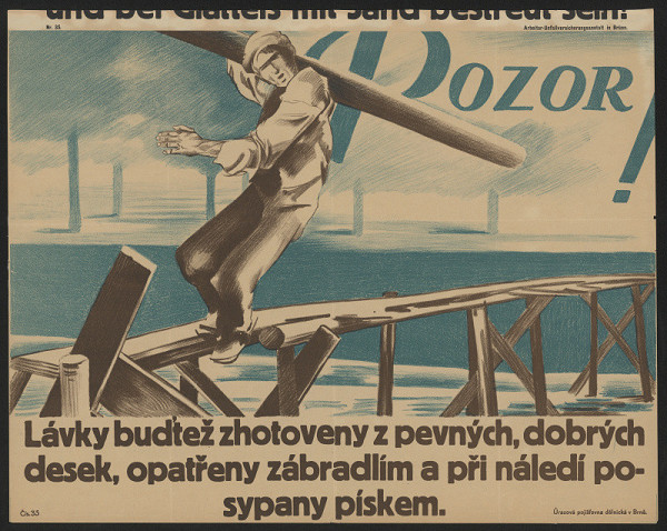 František (Václav) Süsser – Lávky buďtéž zhotoveny z pevných, dobrých desek, opatřerny zábradlím ... Úrazová pojišťovna dělnická v Brně 