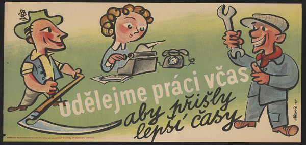 Karel Pekárek – Udělejme práci včas, aby přišly lepší časy....výbor pro popularisaci dvouletky ... 