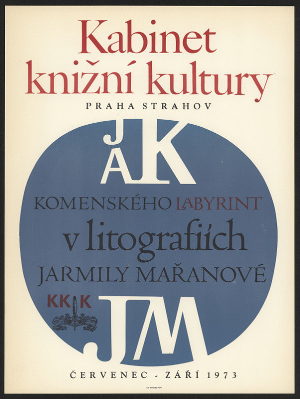neznámý – Kabinet knižní kultury. JAK Komenského Labyrint v litografiích Jarmily Mařanové, Praha Strahov, červenec-září 1973, KKK 