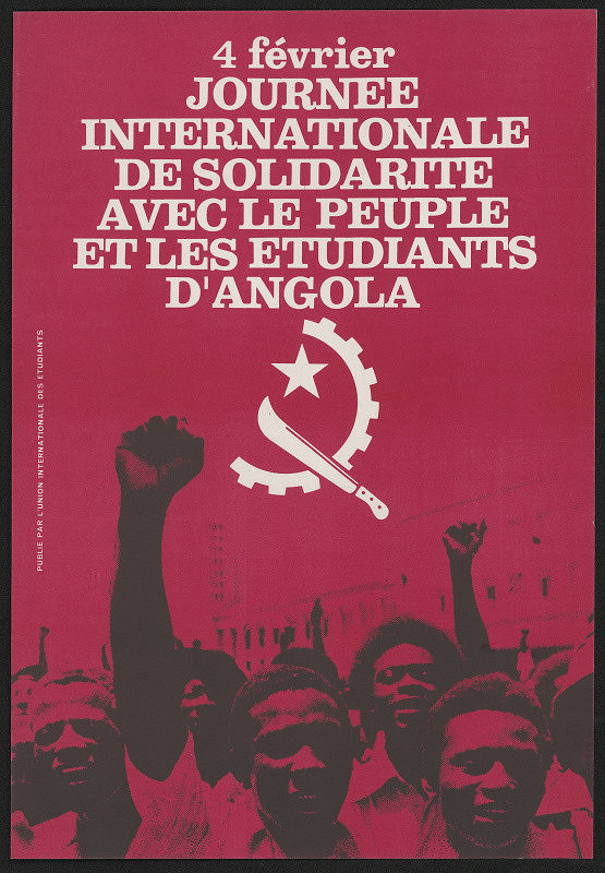 neznámý – 4 février Journee internationale de solidarite ... d´Angola. Internat. Union of Students 
