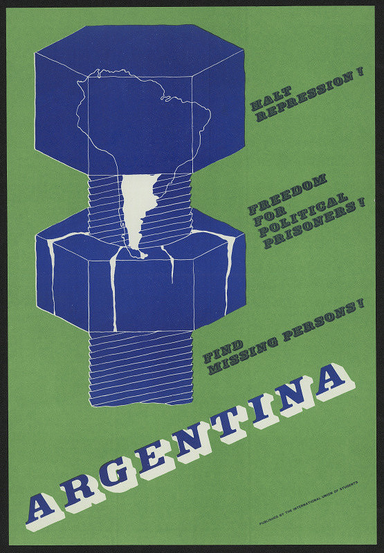 neznámý – Halt Repression! Freedom for political Prisoners ... Argentina. Internat. Union of Students 