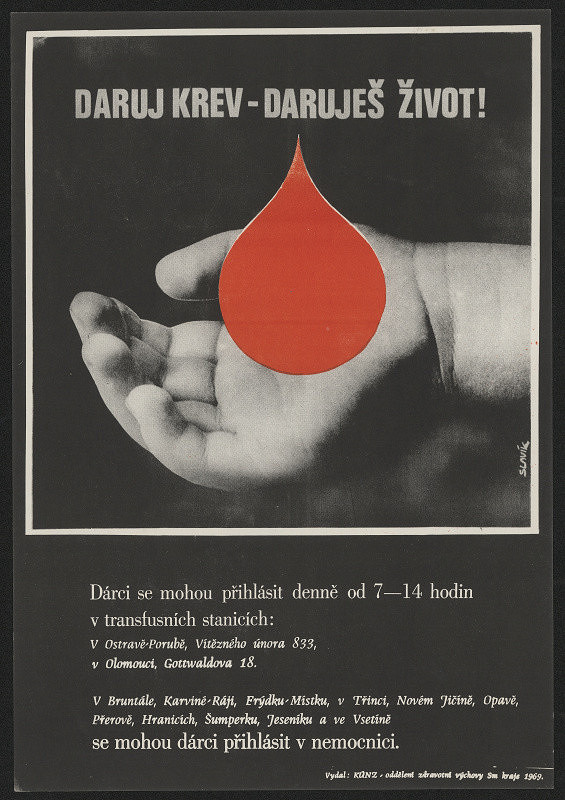Karel Slavík – Daruj krev, daruješ život. Dárci se mohou přihlásit ... 
