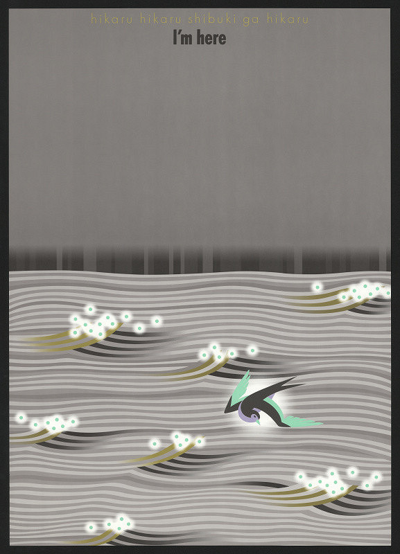 Tokiyoshi Tsubouchi – I´m here, Hikaru, Hikaru Shiboki Ga Hikaru, Jagda Peace and Enviroment Poster Exhibition 