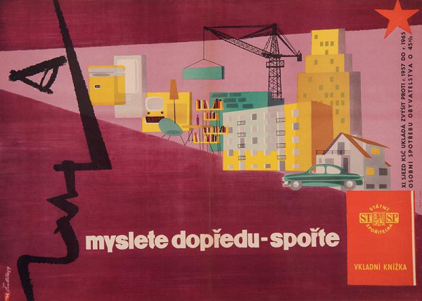 Čulík Propagační tvorba – Myslete dopředu - spořte. Státní spořitelna 