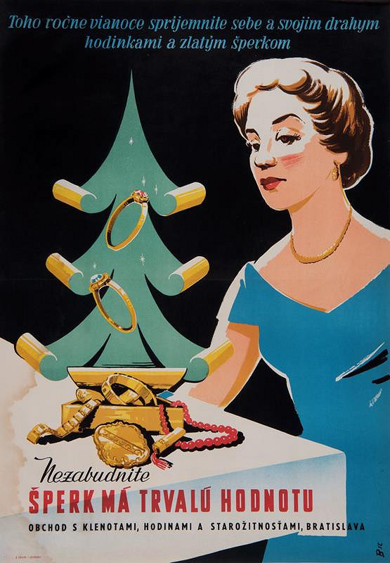 signatura B – Nezabudnite - šperk má trvalů hodnotu. Obchod s klenotami, hodinkami a starožitnostmi. Bratislava 