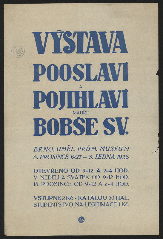 neznámý – Výstava Pooslaví a Pojihlaví malíře Bobše Sv., Brno 1927-28 