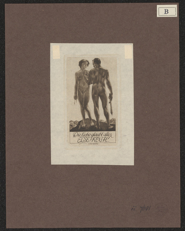 Max B. Brüning – Die Liebe glaubt alles Else Koch. 