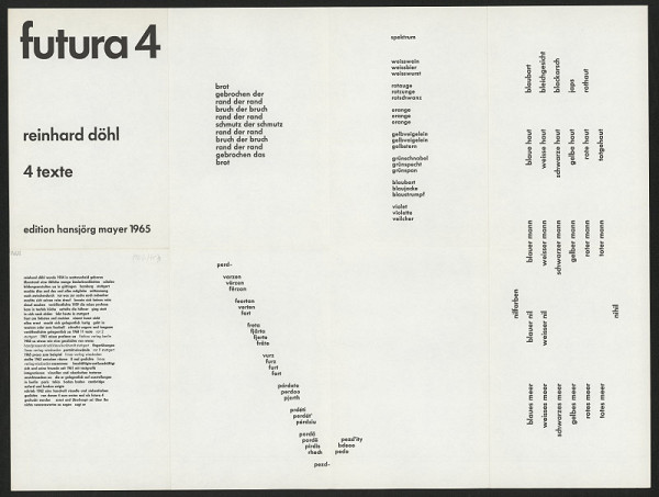 Reinhard Döhl – 4 texte, Futura 4 edition Hansjörg Mayer, Stuttgart, Germany (1-26) 