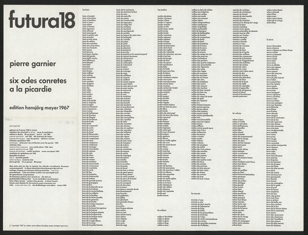 Pierre Garnier – Six Odes conretes a la picardie, Futura 18 edition Hansjörg Mayer, Stuttgart, Germany (1-26) 
