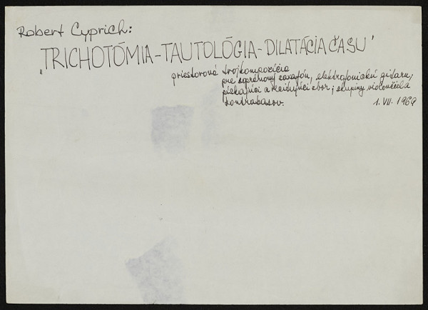 Robert Cyprich – TRICHOTÓMIA-TAUTOLÓGIA-DILATÁCIA ČASU 