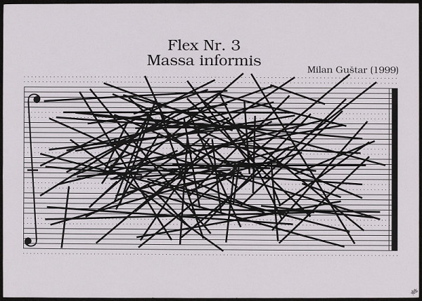 Milan Guštar – Flex Nr. 3 Massa informis 