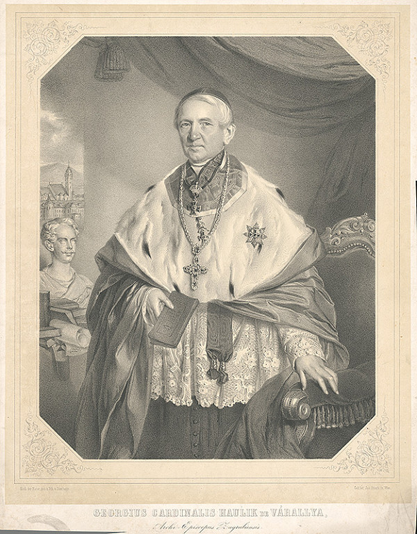 Adolf Dauthage – Kardinál Juraj Haulik 