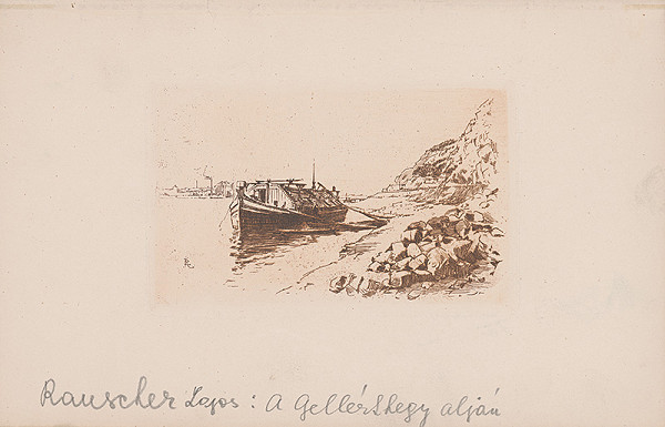 Lajos Rauscher – Pod vrchom Gellert