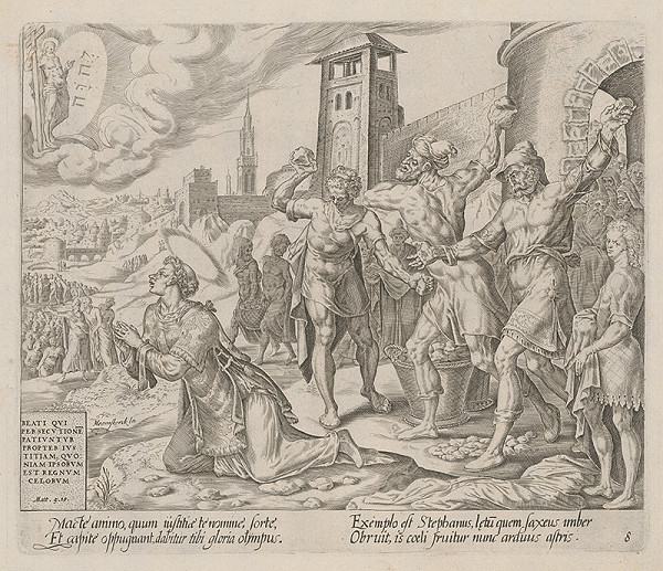 Maerten van Heemskerck, Harmen Jansz Muller, Claes Jansz. Visscher – Blahoslavení prenasledovaní pre spravodlivosť, lebo ich je nebeské kráľovstvo. Ukameňovanie sv. Štefana (8) 