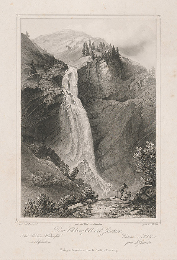 Caspar Huber, Johann Fischbach – Vodopád Schleier pri Gasteine