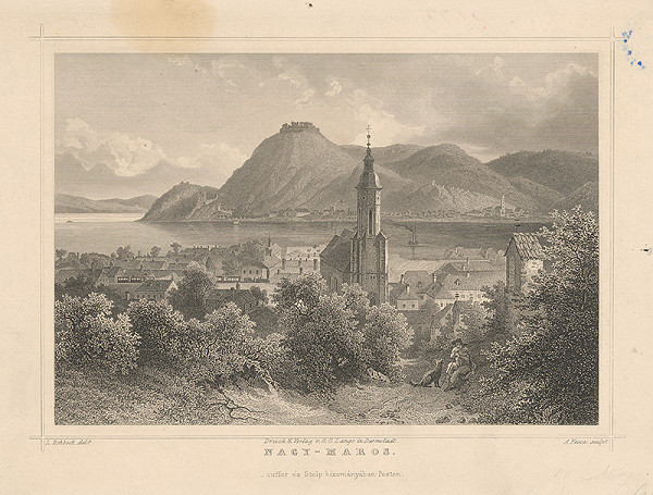 Ludwig Rohbock, A. Fesca – Ceľkový pohľad na Nagy-Maros 