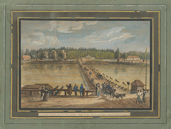 Ignaz Josef Weissenberg – Karolínin most v Bratislave 