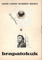 Marián Mudroch, Viliam Jakubík, Vladimír Kordoš, Alex Mlynárčik – Brapatokuk 