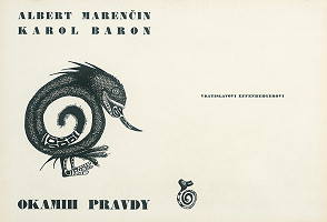 Albert Marenčin, Karol Baron – Okamih pravdy (1-2) 