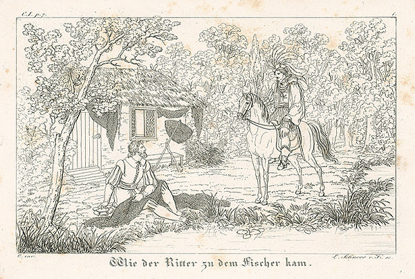 Ludwig Ferdinand Schnorr von Carolsfeld – Príchod rytiera k rybárovi 