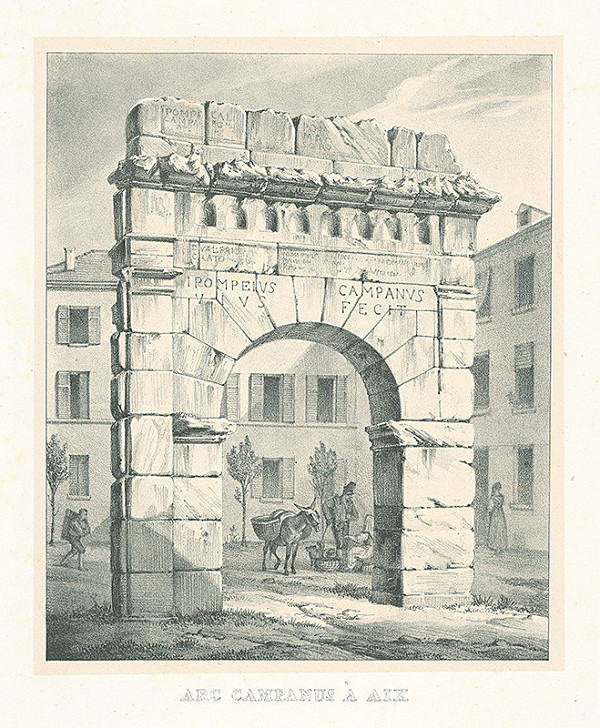 Baron de Malzen – Campanov oblúk v Aix