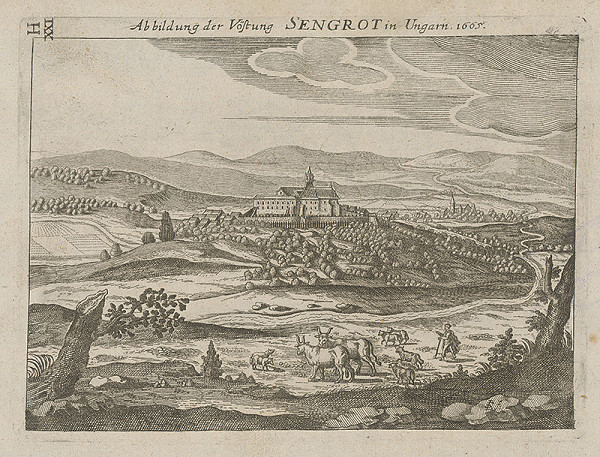 Paul Fürst, Lucas Schnitzer – Pevnosť Sengrot v Uhorsku 