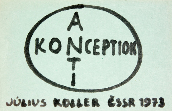 Július Koller – (Anti)konception. Július Koller ČSSR 1973 